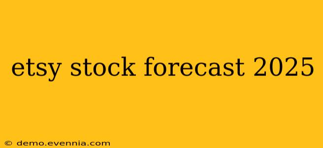 etsy stock forecast 2025