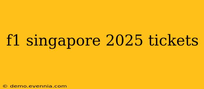 f1 singapore 2025 tickets