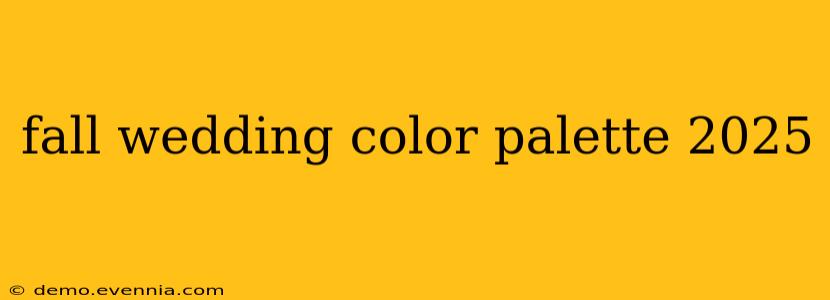 fall wedding color palette 2025