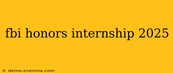 fbi honors internship 2025