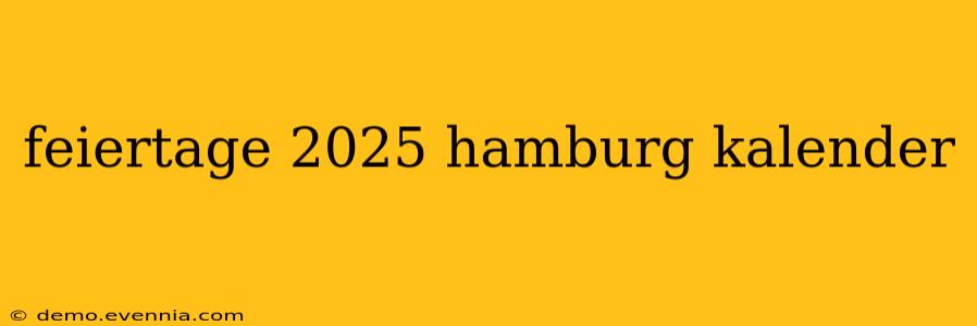 feiertage 2025 hamburg kalender