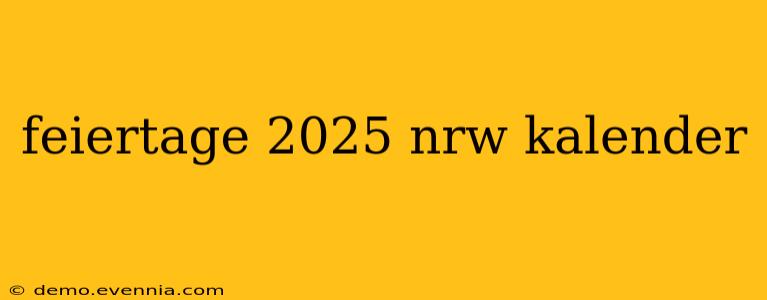 feiertage 2025 nrw kalender