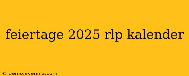 feiertage 2025 rlp kalender