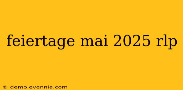 feiertage mai 2025 rlp