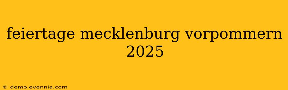 feiertage mecklenburg vorpommern 2025