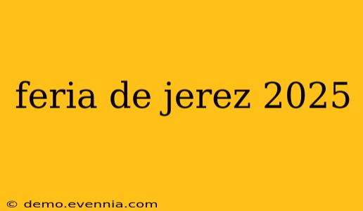 feria de jerez 2025