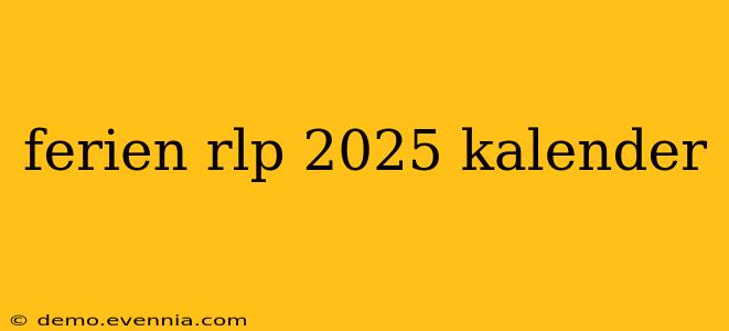 ferien rlp 2025 kalender