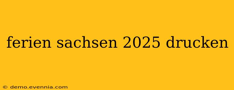 ferien sachsen 2025 drucken