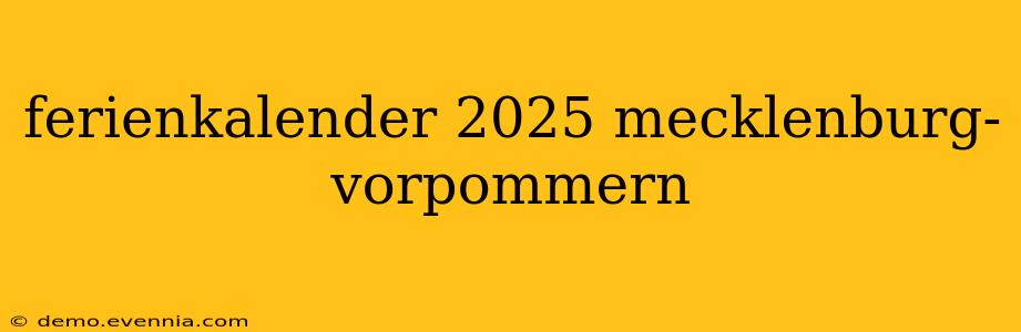 ferienkalender 2025 mecklenburg-vorpommern