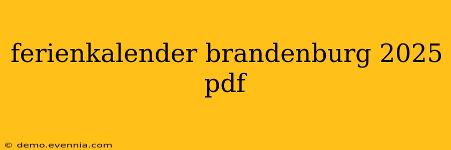 ferienkalender brandenburg 2025 pdf