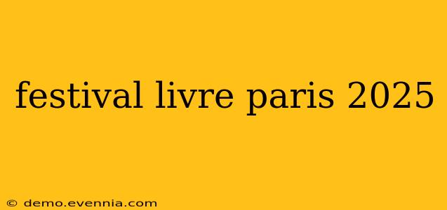 festival livre paris 2025