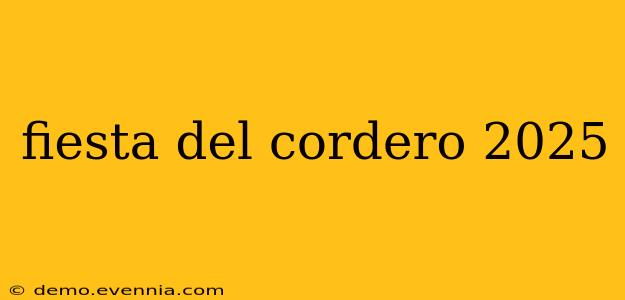 fiesta del cordero 2025