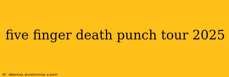 five finger death punch tour 2025