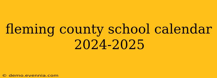 fleming county school calendar 2024-2025