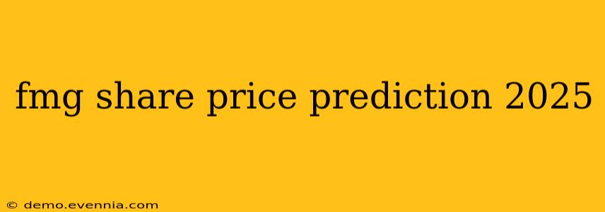 fmg share price prediction 2025