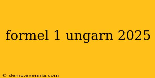 formel 1 ungarn 2025