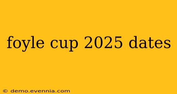 foyle cup 2025 dates