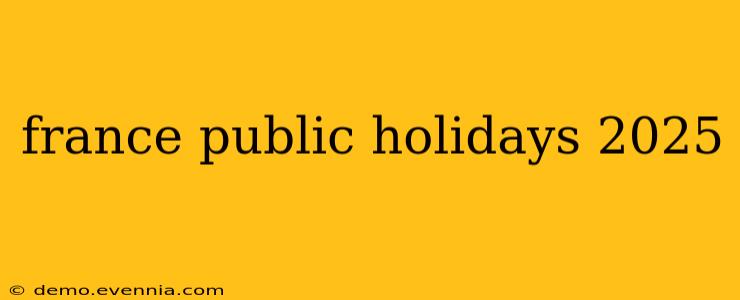 france public holidays 2025