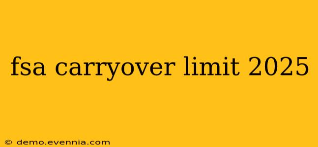 fsa carryover limit 2025