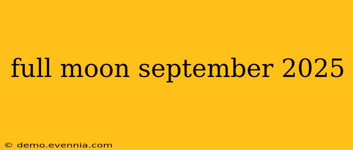 full moon september 2025