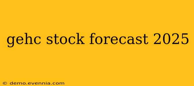 gehc stock forecast 2025