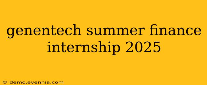 genentech summer finance internship 2025