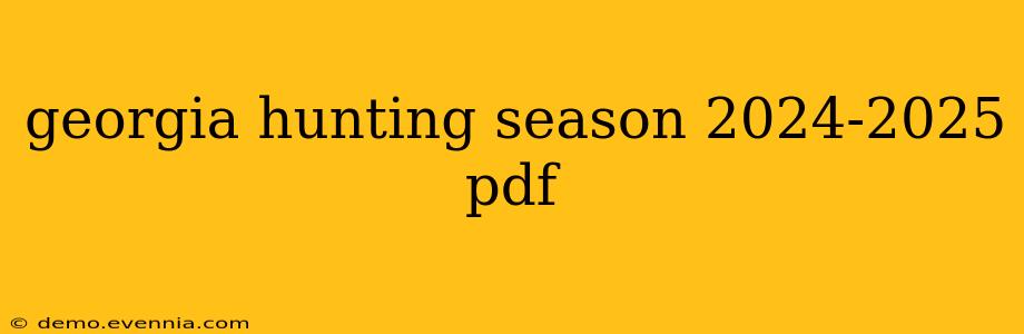 georgia hunting season 2024-2025 pdf