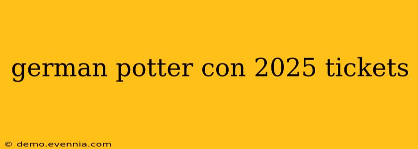 german potter con 2025 tickets