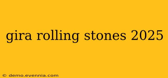 gira rolling stones 2025