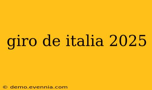 giro de italia 2025