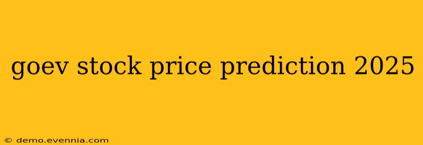 goev stock price prediction 2025