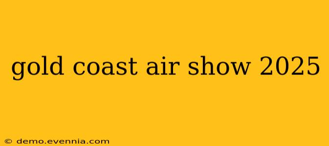 gold coast air show 2025