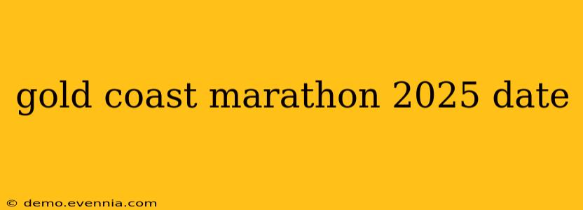 gold coast marathon 2025 date