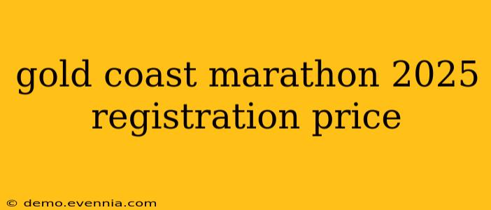 gold coast marathon 2025 registration price