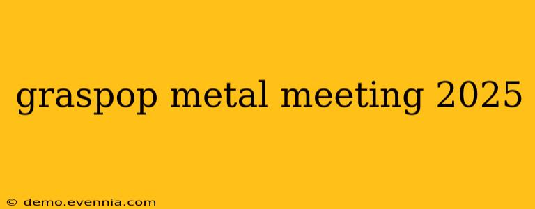 graspop metal meeting 2025