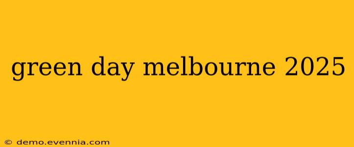 green day melbourne 2025