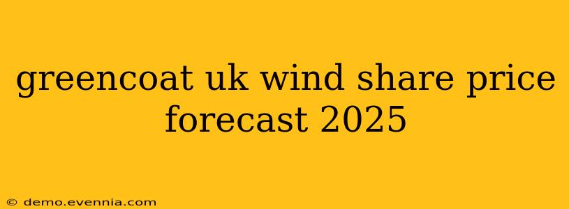 greencoat uk wind share price forecast 2025