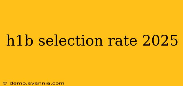 h1b selection rate 2025