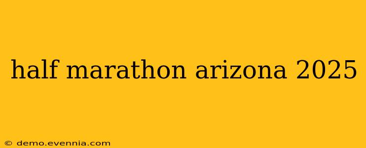 half marathon arizona 2025