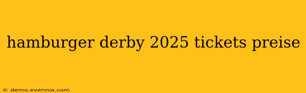 hamburger derby 2025 tickets preise