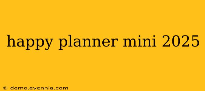 happy planner mini 2025