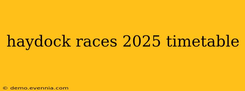 haydock races 2025 timetable