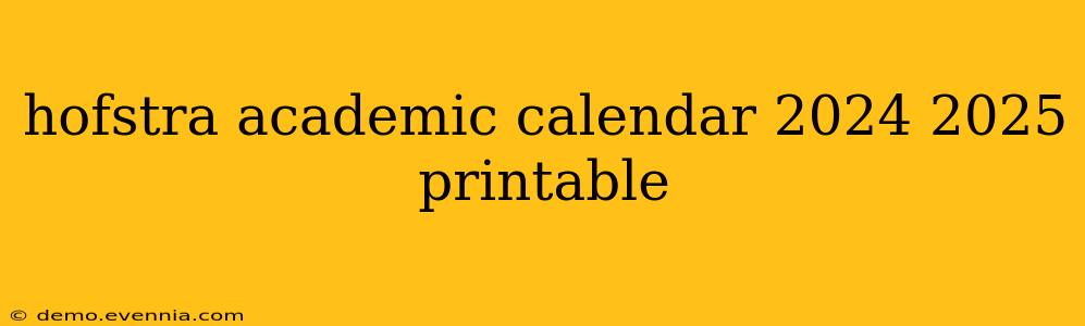 hofstra academic calendar 2024 2025 printable