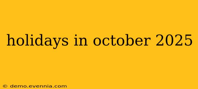 holidays in october 2025