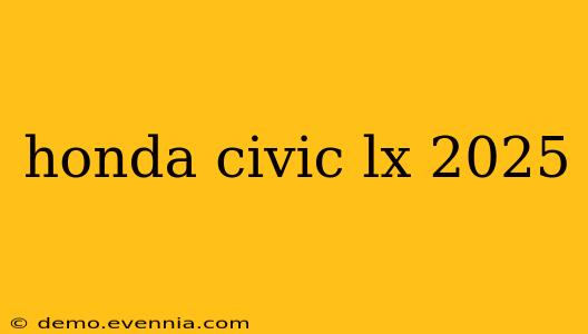 honda civic lx 2025