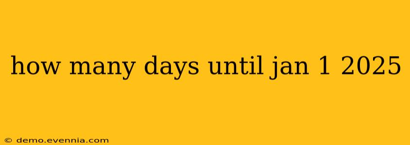 how many days until jan 1 2025