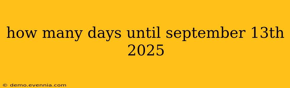 how many days until september 13th 2025