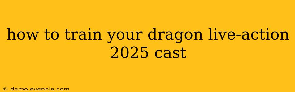 how to train your dragon live-action 2025 cast