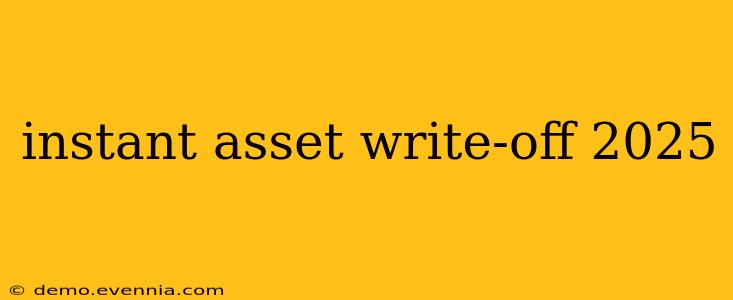 instant asset write-off 2025