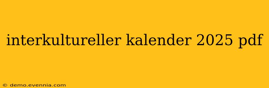 interkultureller kalender 2025 pdf